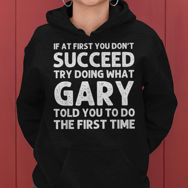 Gary Gift Name Personalized Birthday Funny Christmas Joke Women Hoodie