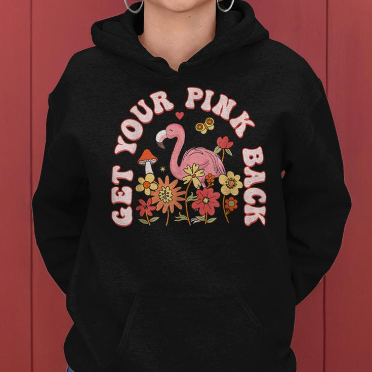 Get Your Pink Back Funny Flamingo For Womens Women Hoodie
