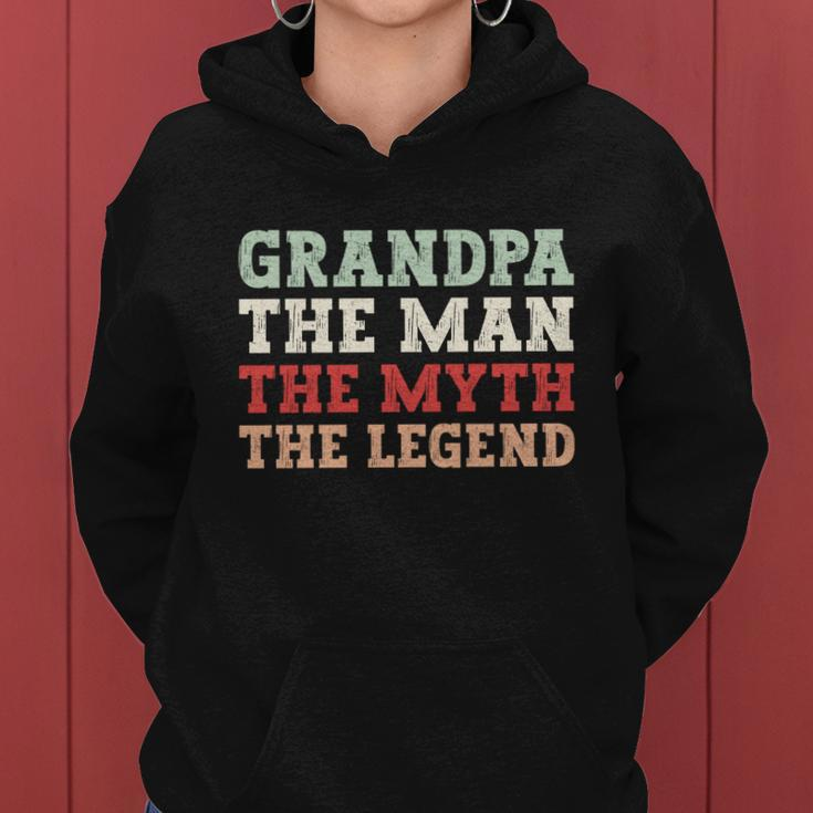 Grandpa The Man The Myth The Legend Grandfather Gift Women Hoodie