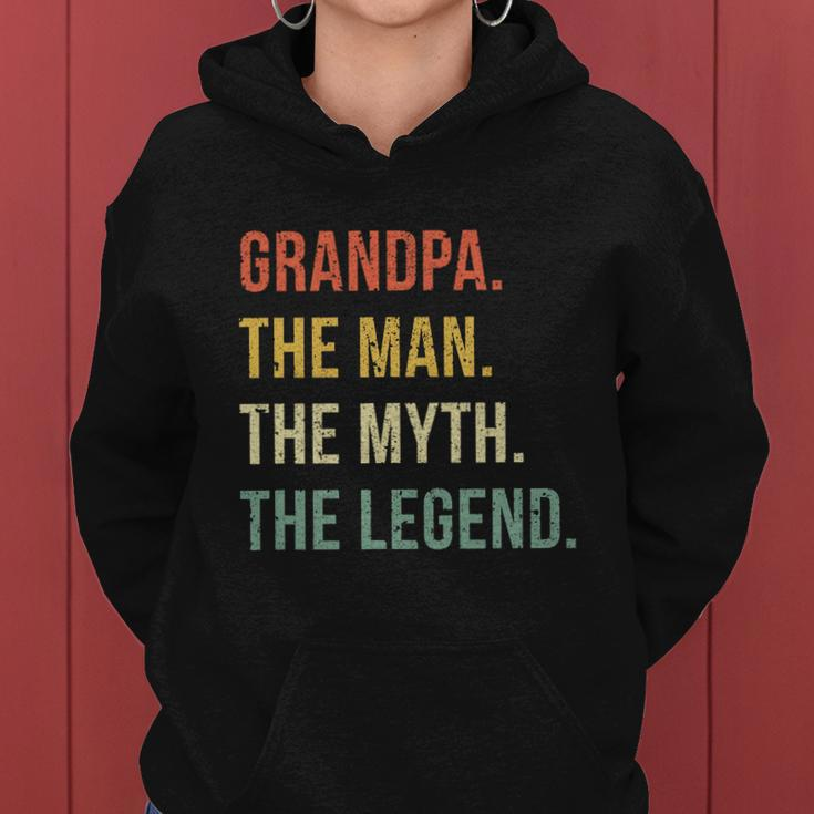 Grandpa The Man The Myth The Legend Wonderful Gift For Grandfathers Women Hoodie