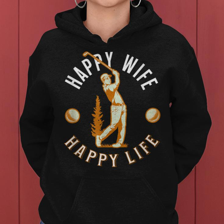 Happy Wife Happy Life - Funny Golf Game For Happy Marriage Women Hoodie