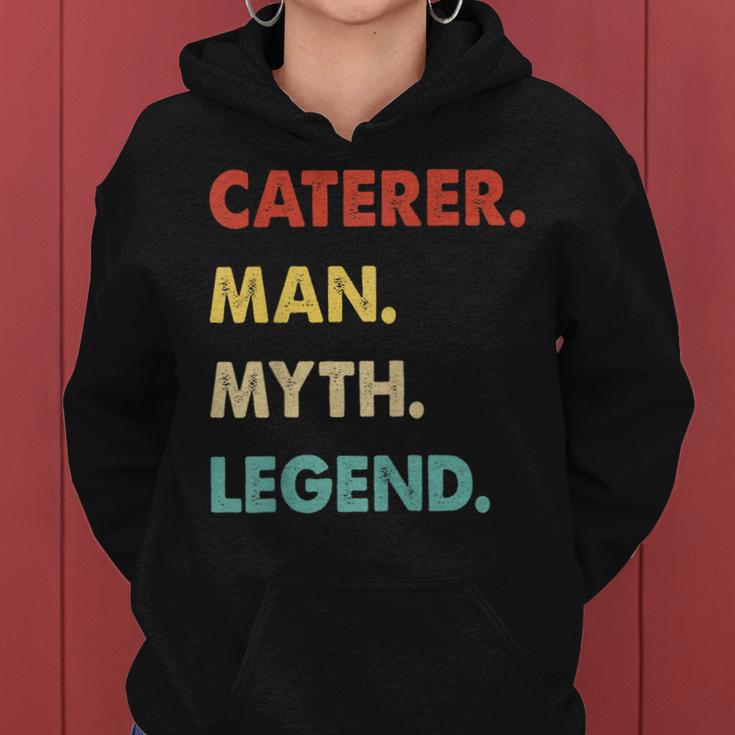 Herren Caterer Mann Mythos Legende Frauen Hoodie