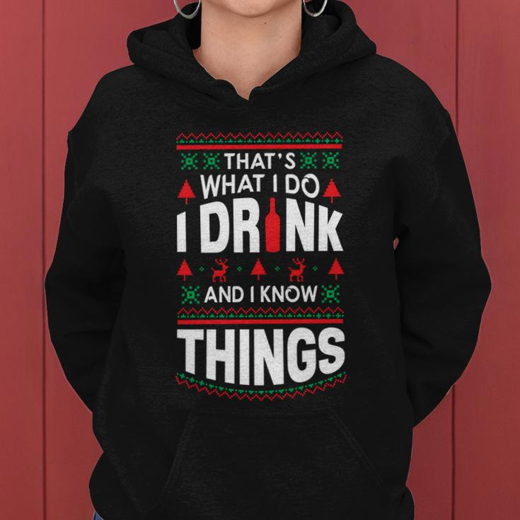 I And I Know Things Party Lover Ugly Christmas Sweater Gift Women Hoodie