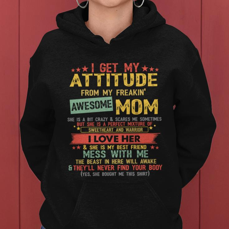 I Get My Attitude From My Freaking Awesome Funny Mom Vintage Gift Women Hoodie