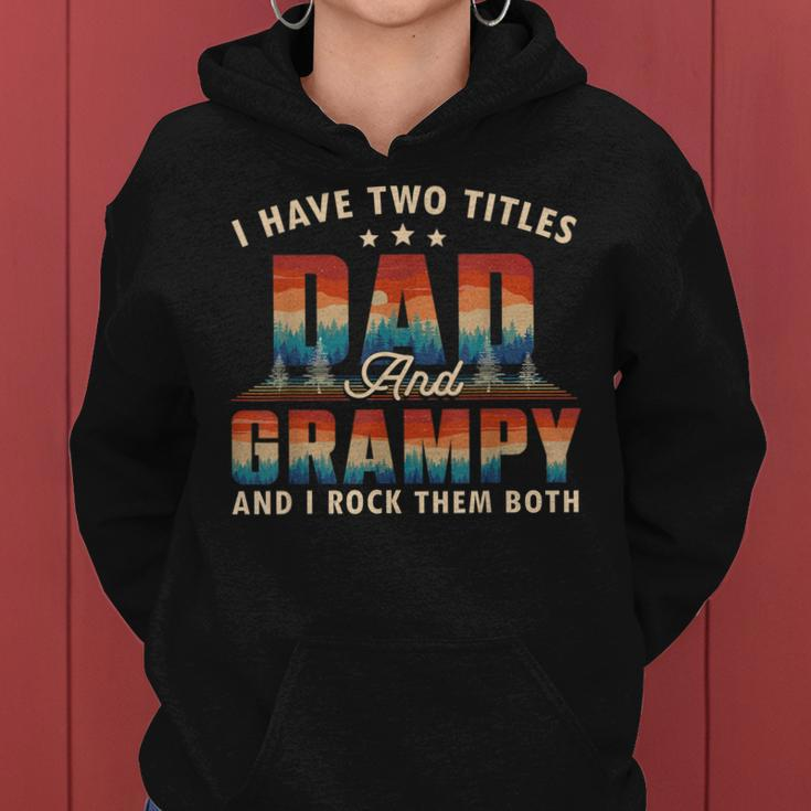 I Have Two Titles Dad And Grampy Men Retro Decor Grandpa V5 Women Hoodie