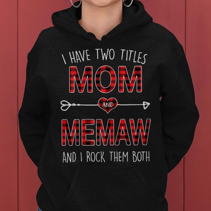 I Have Two Titles Mom And Memaw Red Plaid Buffalo Gift Gift For Womens Women Hoodie