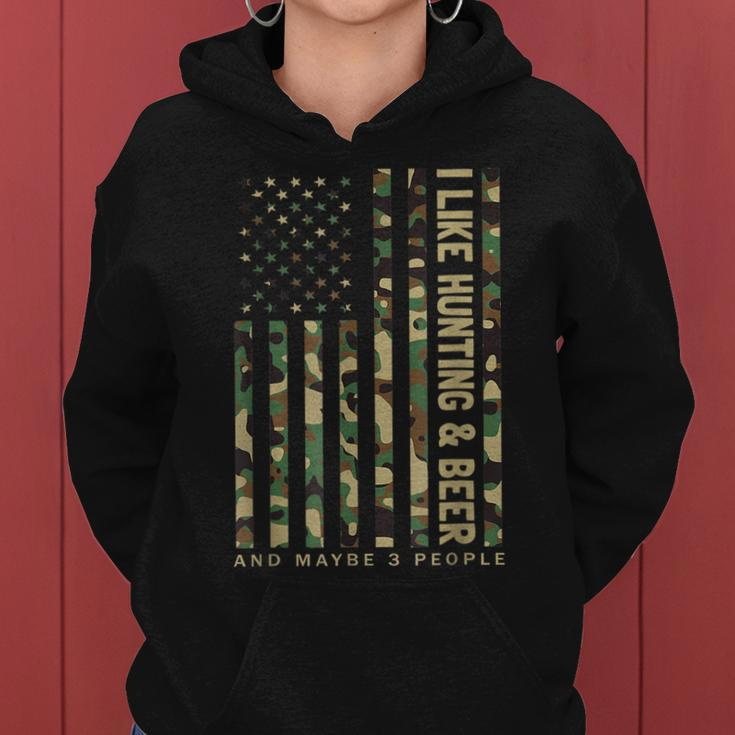 I Like Hunting & Beer And Maybe 3 People Camouflage Us Flag Women Hoodie