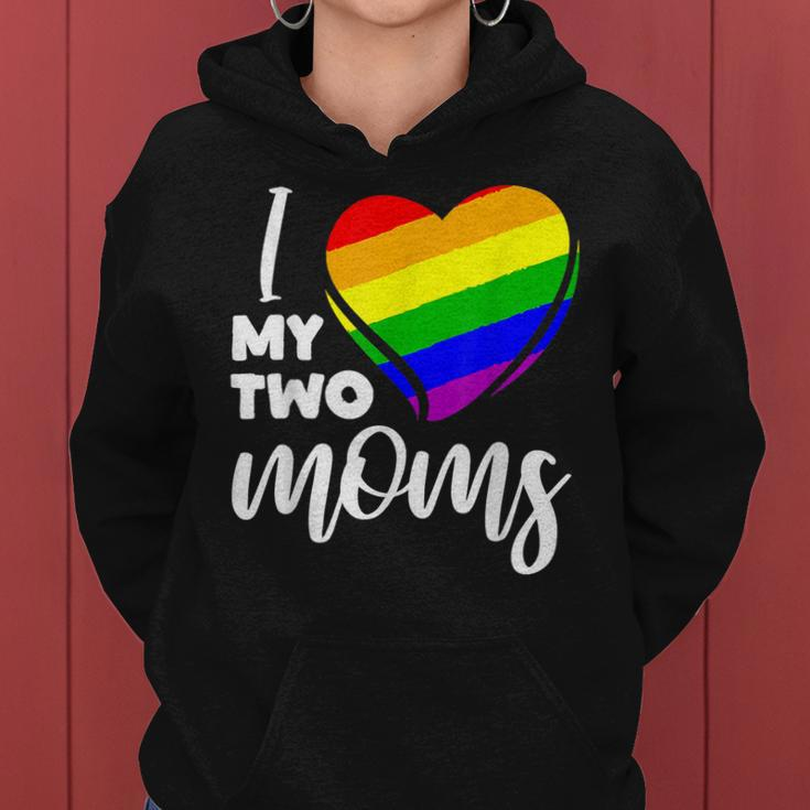I Love My Two Moms Gay Pride Lgbt FlagLesbian Gifts Women Hoodie