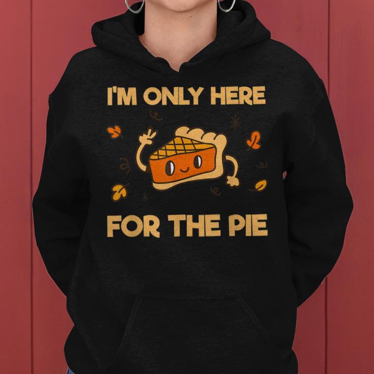 I'm Only Here For The Pie Lustiges Hoodie für Kuchenfans