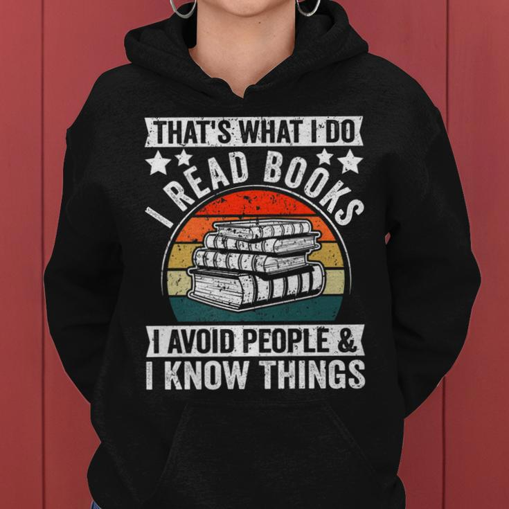 I Read Books Avoid People & I Know Things Book Lover Women Hoodie