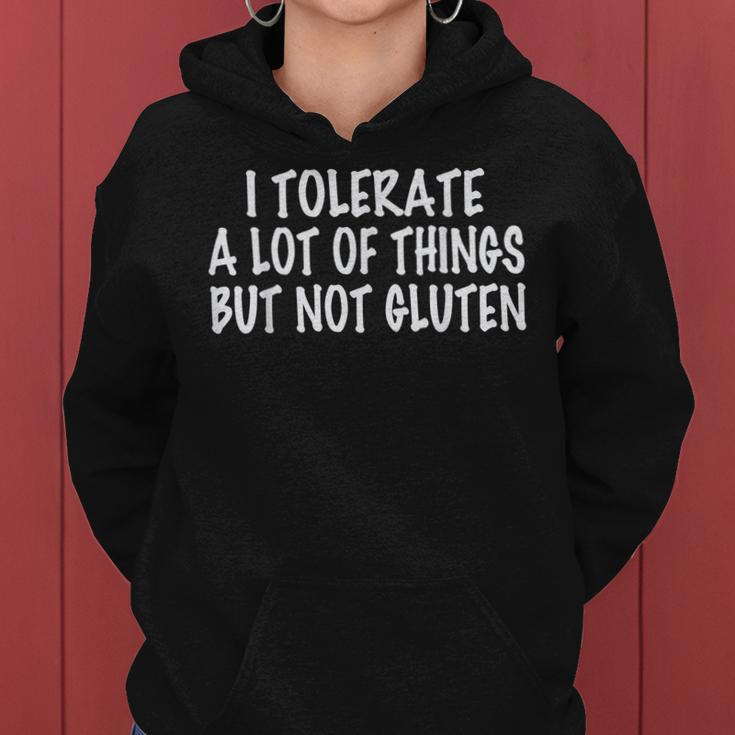 I Tolerate A Lot Of Things But Not Gluten V3 Women Hoodie