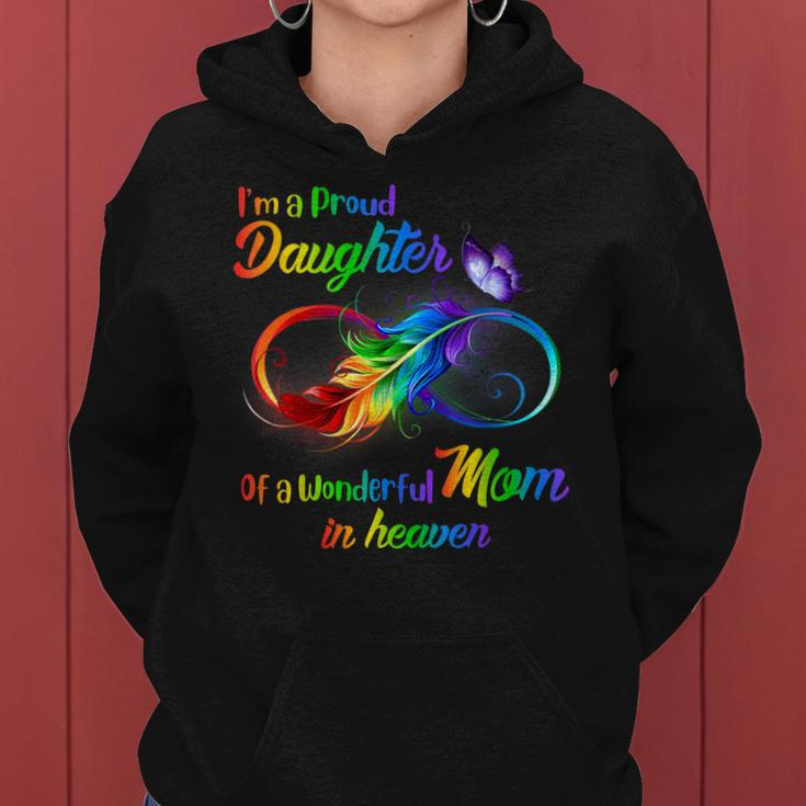 Im A Proud Daughter Of A Wonderful Mom In Heaven Gift For Women Women Hoodie