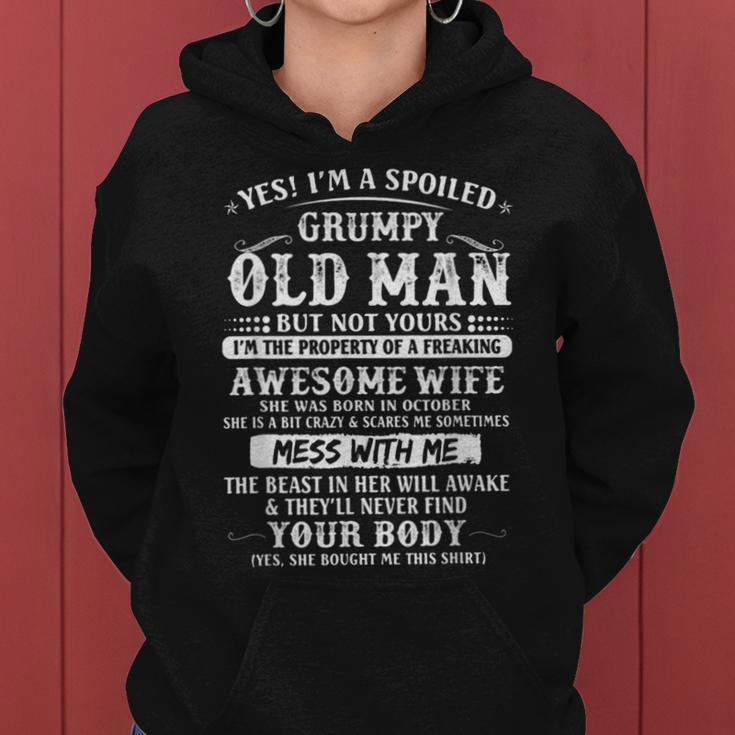 Im A Spoiled Grumpy Old Man Awesome Wife Born In October Women Hoodie