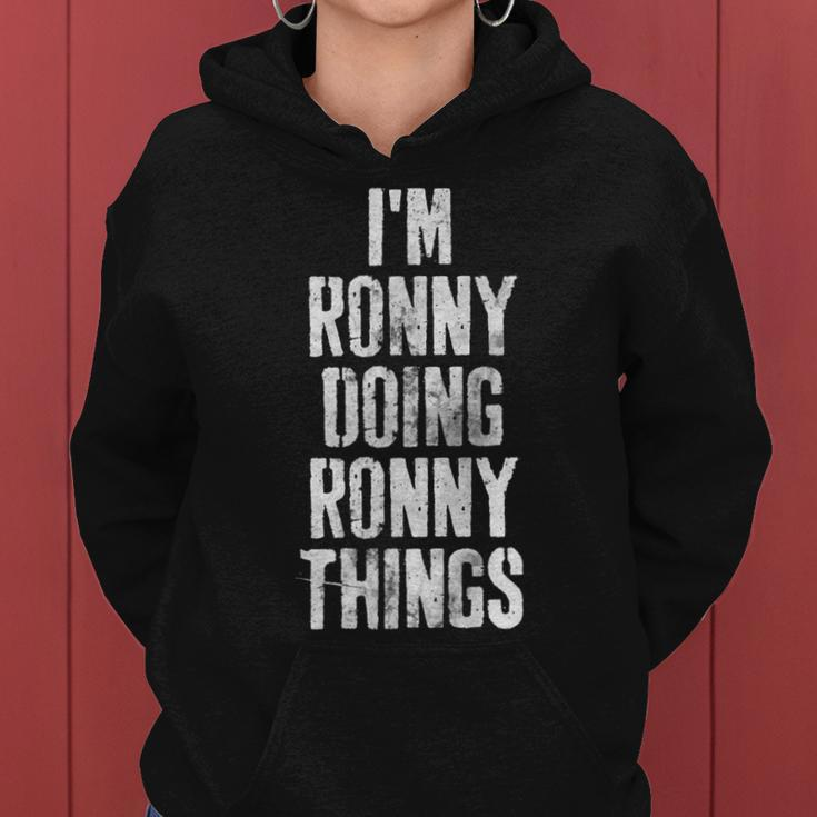 Im Ronny Doing Ronny Things Personalized First Name Women Hoodie
