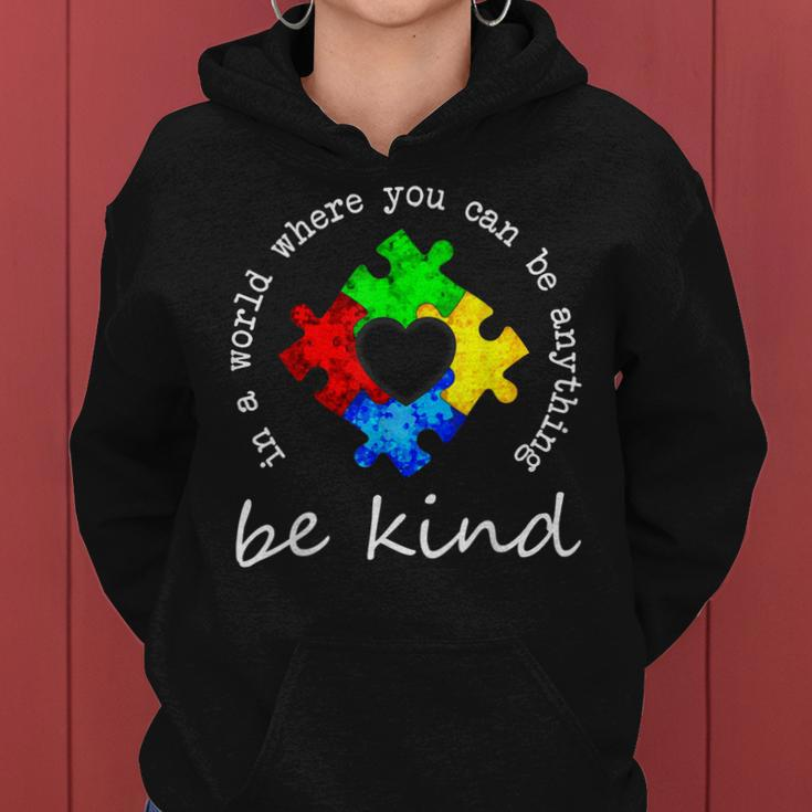 In A World Where You Can Be Anything Be Kind Autism Puzzle Women Hoodie