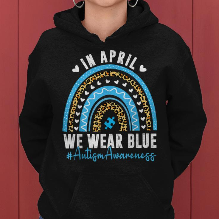 In April We Wear Blue Autism Awareness Month Puzzle Rainbow Women Hoodie