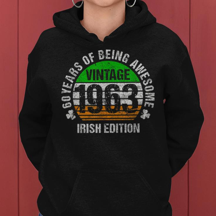 Irish American 60Th Birthday Vintage 1963 Irish Edition Women Hoodie