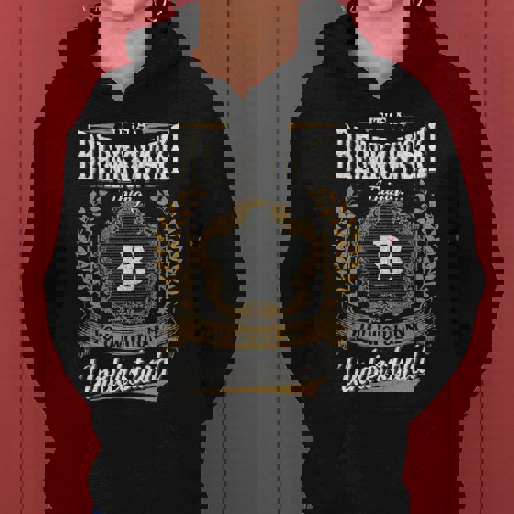 Its A Bienkowski Thing You Wouldnt Understand Shirt Bienkowski Family Crest Coat Of Arm Women Hoodie