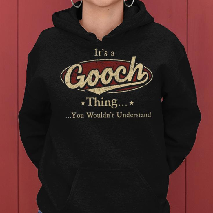 Its A Gooch Thing You Wouldnt Understand Shirt Personalized Name Gifts With Name Printed Gooch Women Hoodie