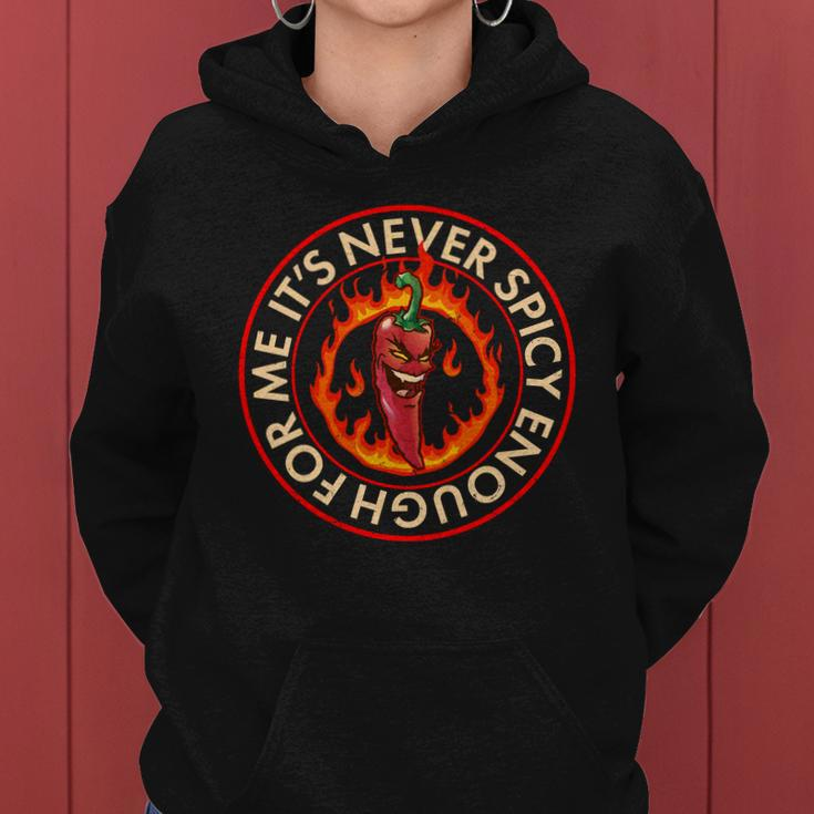 Its Never Spicy Enough For Me Evil Hot Chili Pepper Women Hoodie