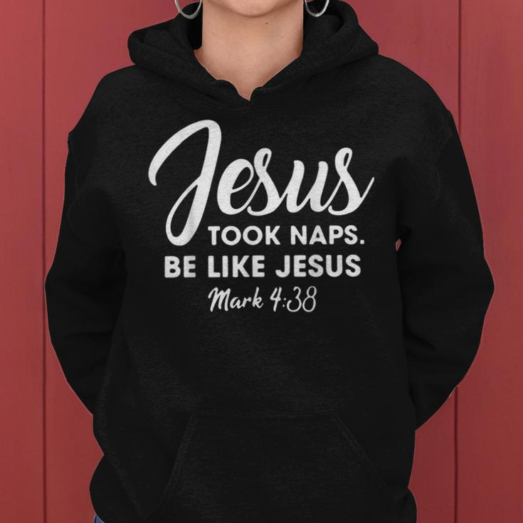 Jesus Took Naps Be Like Jesus Mens Christian For Men Women Women Hoodie