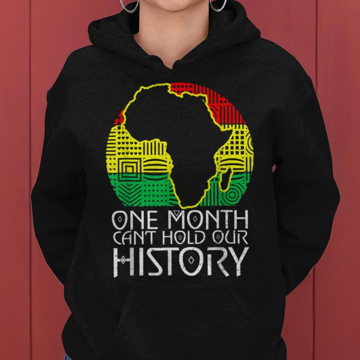 Junenth One Month Cant Hold Our History Black History Women Hoodie