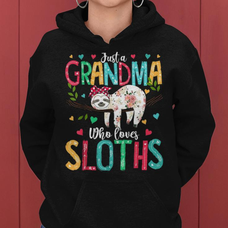 Just A Grandma Who Loves Sloths Funny Mothers Day Gifts Women Hoodie