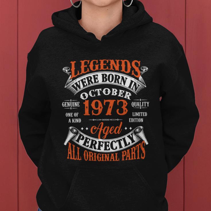 Legend 1973 Vintage 50Th Birthday Born In October 1973 Women Hoodie