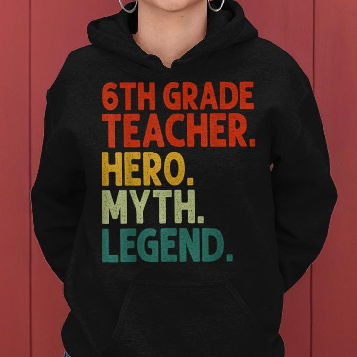 Lehrer Der 6 Klasse Held Mythos Legende Vintage-Lehrertag Frauen Hoodie