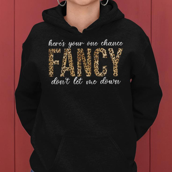 Leopard-Heres-Your-One Chance-Fancy-Dont-Let-Me-Down Women Hoodie Graphic Print Hooded Sweatshirt