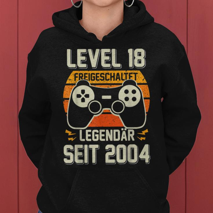 Level 18 Jahre Geburtstags Junge Gamer 2004 Geburtstag Frauen Hoodie