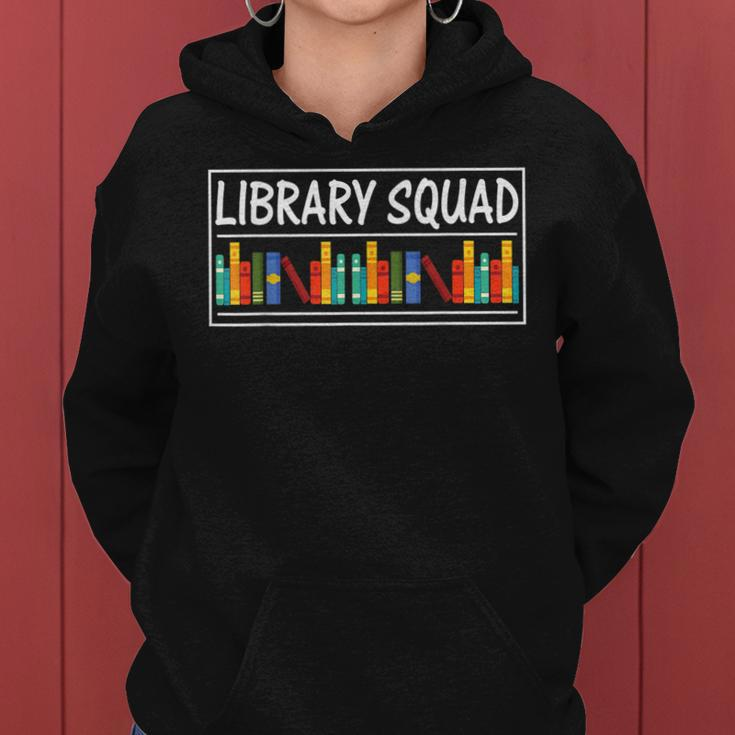 Library Squad Teacher Book Lovers Librarian Funny Women Hoodie