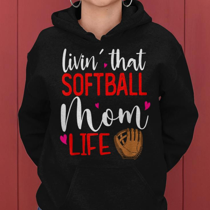 Living That Softball Mom Life Sport Parent Cheer Squad Women Hoodie