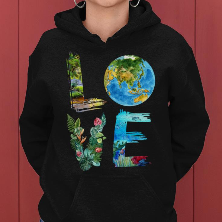 Love The Earth Kids Teacher Earth Day Everyday Environment Women Hoodie