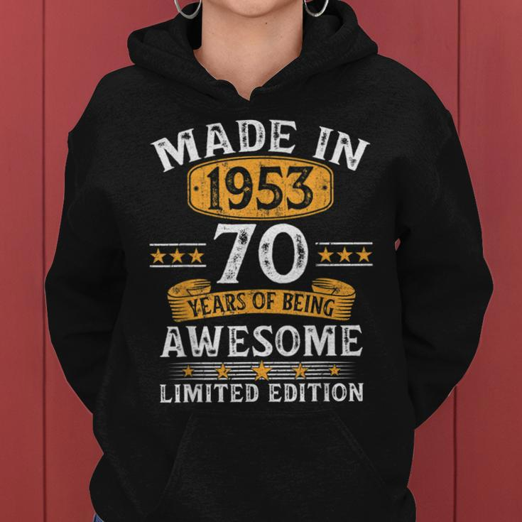 Made In 1953 70 Years Old 70Th Birthday Gifts For Men Women Hoodie