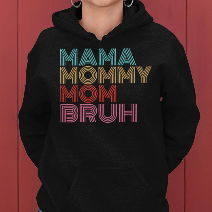 Mama Mommy Mom Bruh Mothers Day Vintage Funny Saying Mother Women Hoodie