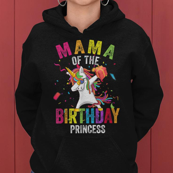Mama Of The Birthday Princess Gift Dabbing Unicorn Girl Mom Women Hoodie
