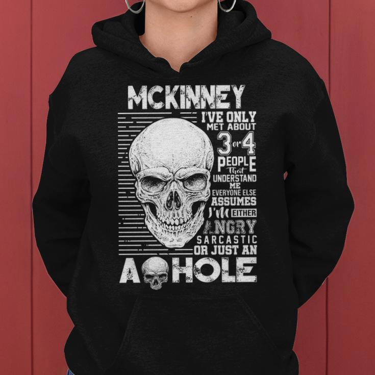 Mckinney Name Gift Mckinney Ively Met About 3 Or 4 People Women Hoodie