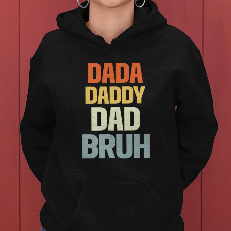 Mens Dada Daddy Dad Bruh Funny Dad Women Hoodie