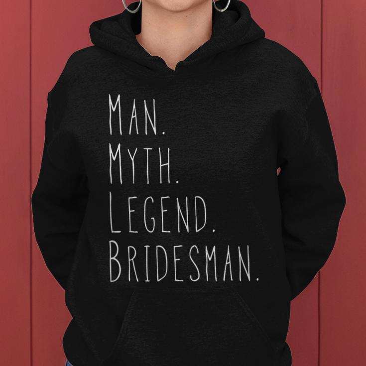 Mens Myth Man Legend Bridesman Women Hoodie