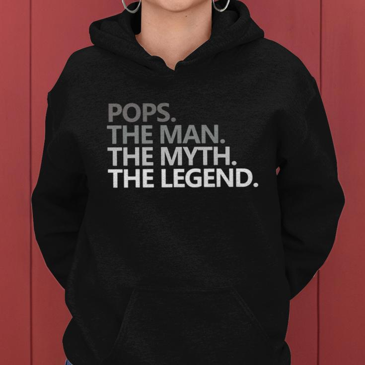 Mens Pops The Man The Myth The Legend Fathers Day Gift Women Hoodie