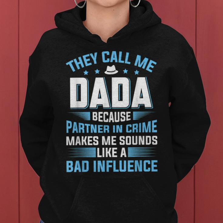 Mens They Call Me Dada Because Partner In Crime Fathers Day Women Hoodie