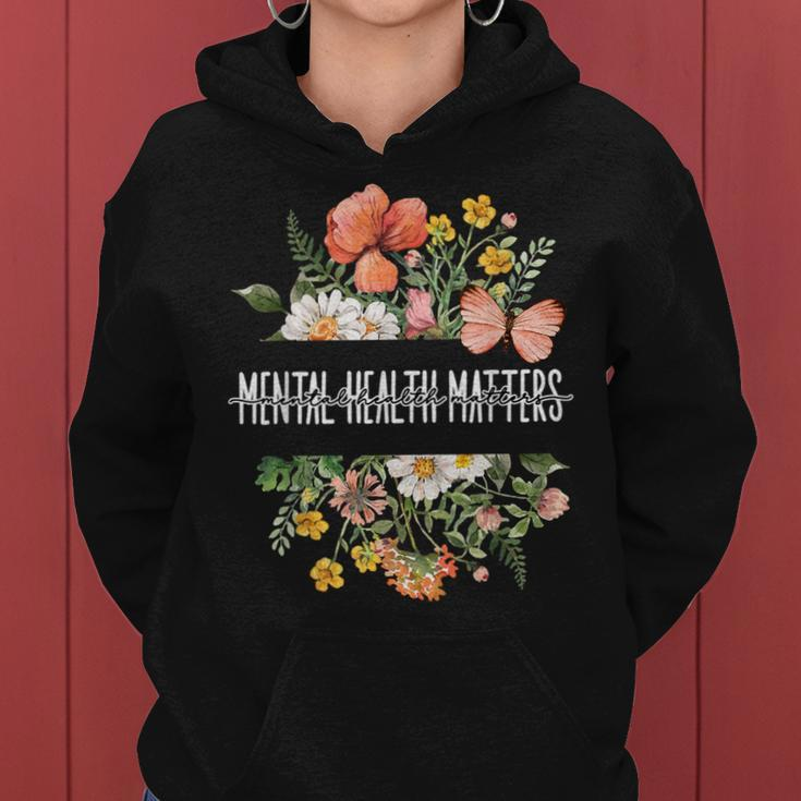 Mental Health Matters Be Kind Mental Awareness Kindness Gift Women Hoodie