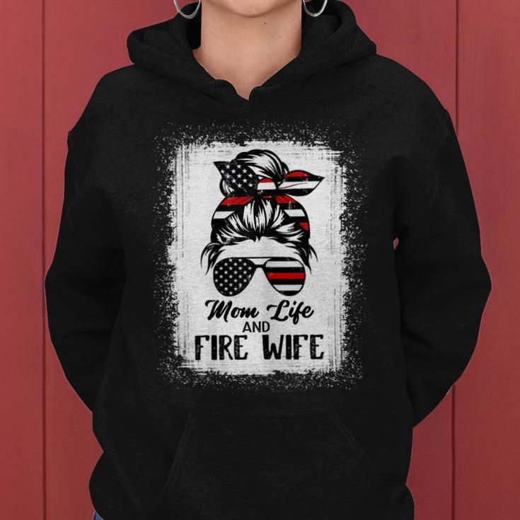 Mom Life And Fire Wife Firefighter Patriotic American Flag Gift For Womens Women Hoodie