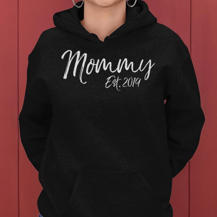 Mommy Est 2019 Shirt Cute First Mothers Day Gift New Mom Women Hoodie