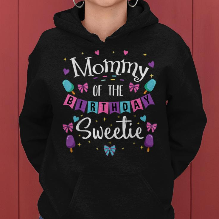 Mommy Of The Birthday Sweetie Celebration Themed Party Women Hoodie