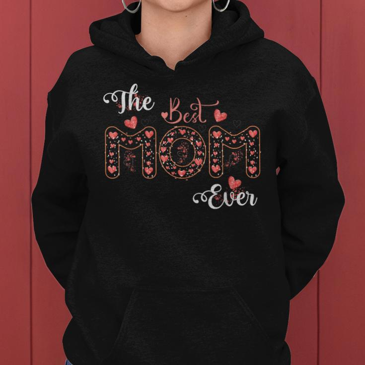 Mothers Day Best Mom Ever From Daughter Son Mom Kids Women Hoodie