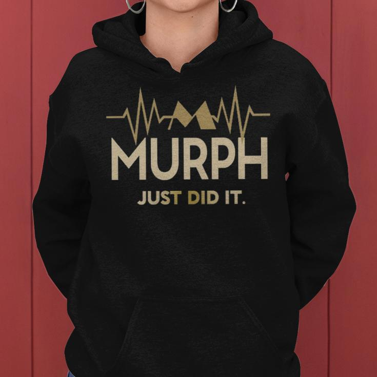 Murph Just Did I V2 Women Hoodie