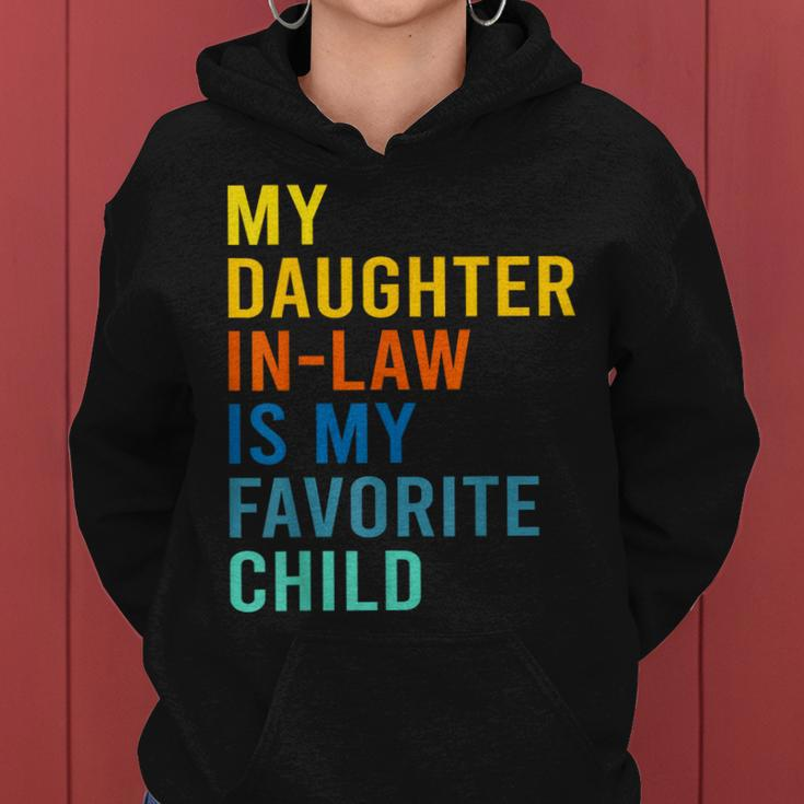 My Daughter In Law Is My Favorite Child Family Matching Women Hoodie