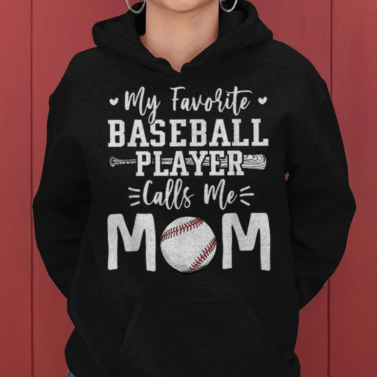 My Favorite Baseball Player Calls Me Mom Softball Mama Women Hoodie